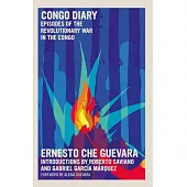 Congo Diary: Episodes of the Revolutionary War in the Congo