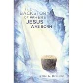 The Backstory of Where Jesus Was Born