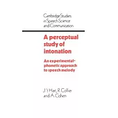 A Perceptual Study of Intonation: An Experimental-Phonetic Approach to Speech Melody