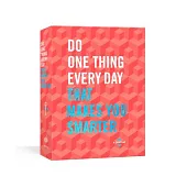 Do One Thing Every Day That Makes You Smarter: A Journal