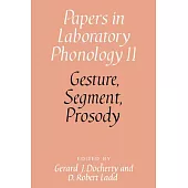 Gesture, Segment, Prosody