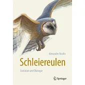 Schleiereulen: Evolution Und Ökologie