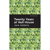 Twenty Years at Hull-House