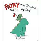 Rory the Dinosaur: Me and My Dad