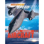 Maximum Speed: Awesome Aircraft