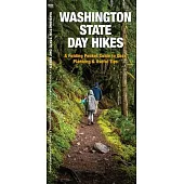 Day Hiking Washington: A Folding Pocket Guide to Gear, Planning & Useful Tips