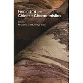 Feminisms with Chinese Characteristics