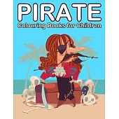 Pirate Colouring Books for Children: Pirate Books for 4-7 years old