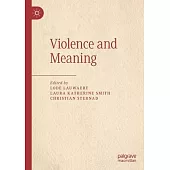 Violence and Meaning