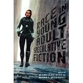 Race in Young Adult Speculative Fiction