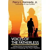 Voices of the Fatherless: Letters from Incarcerated Dads Aimed at Breaking the Prison Pipeline