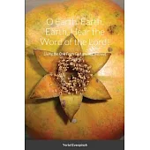 O Earth, Earth, Earth, Hear the Word of the Lord!