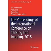 The Proceedings of the International Conference on Sensing and Imaging, 2018