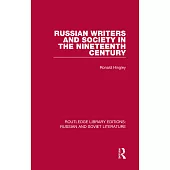 Russian Writers and Society in the Nineteenth Century