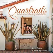 Quartraits: Portrait of a Community in Quarantine