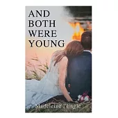 And Both Were Young