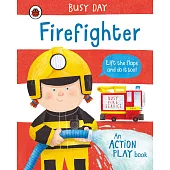 翻翻硬頁遊戲書Busy Day: Firefighter