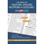 The Books Galatians, Ephesians, Philippians and Colossians: Bible Word Search