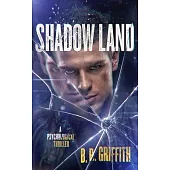 Shadow Land