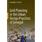 Grid Planning in the Urban Design Practices of Senegal