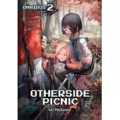 Otherside Picnic: Omnibus 2