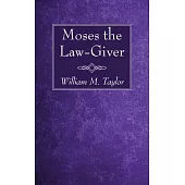 Moses the Law-Giver