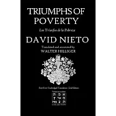 Triumphs of Poverty: Los Triunfos de la Pobreza