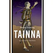 Tainna: The Unseen Ones, Short Stories