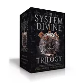 The System Divine Trilogy: Sky Without Stars; Between Burning Worlds; Suns Will Rise