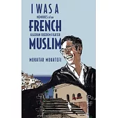 I Was a French Muslim