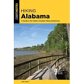 Hiking Alabama: A Guide to the State’s Greatest Hiking Adventures