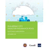 Philippine City Disaster Insurance Pool: Rationale and Design