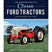 The Complete Book of Classic Ford Tractors
