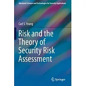 Risk and the Theory of Security Risk Assessment