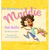 The Adventures Of Maddie: Meet Maddie