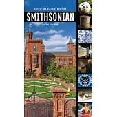 Official Guide to the Smithsonian, 5th Edition