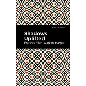 Shadows Uplifted