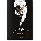 Jazz. New York in the Roaring Twenties