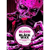 Blood on Black Wax: Horror Soundtracks on Vinyl (Expanded Edition)