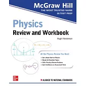 McGraw-Hill Education Physics Review and Workbook