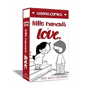 Catana Comics Little Moments of Love 2022 Deluxe Day-To-Day Calendar