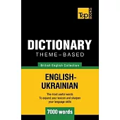 Theme-based dictionary British English-Ukrainian - 7000 words