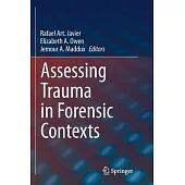 Assessing Trauma in Forensic Contexts
