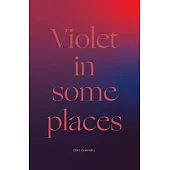 Violet in Some Places