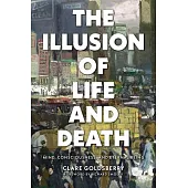 The Illusion of Death: Mind, Consciousness and Eternal Life