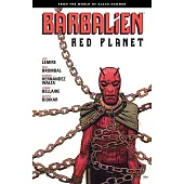 Barbalien: Red Planet--From the World of Black Hammer