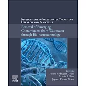 Development in Wastewater Treatment Research and Processes: Removal of Emerging Contaminants from Wastewater Through Bio-Nanotechnology