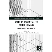 What Is Essential to Being Human?: Can AI Robots Not Share It?