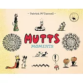 Mutts Moments