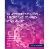 Nanocarriers for Organ-Specific and Localised Drug Delivery